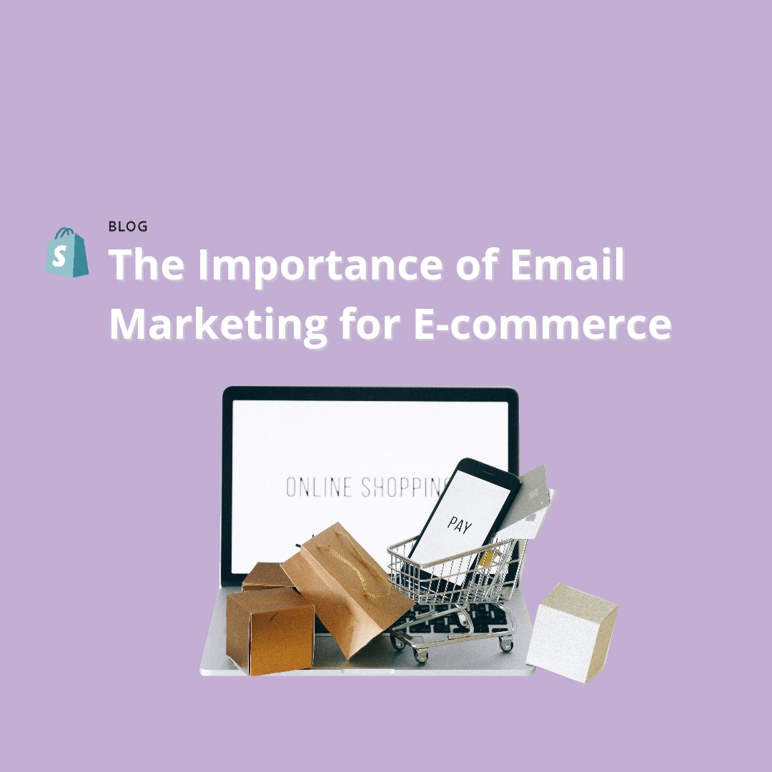 The importance of Email Marketing for E-commerce